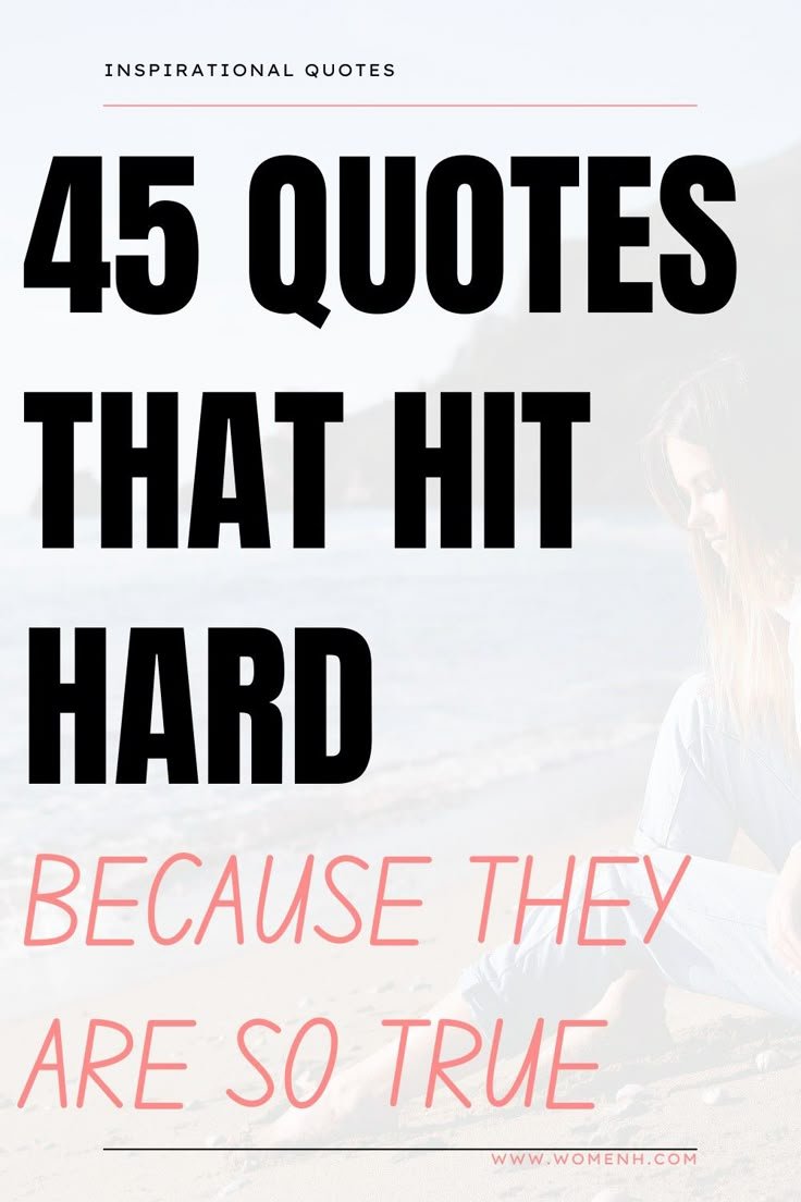 Motivational Quotes That Hit Hard And Resonate Deeply